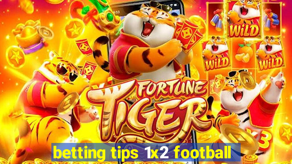 betting tips 1x2 football